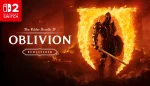 The Elder Scrolls 4: Oblivion Remastered 1.1 update out now on Nintendo Switch 2, patch notes