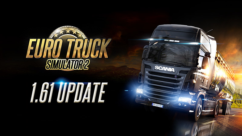 Euro Truck Simulator 2: 1.61 Update Release